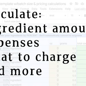 Tool for Makers: Recipe Formulation Tool Spreadsheet w/Proportion & Pricing Calculations image 2