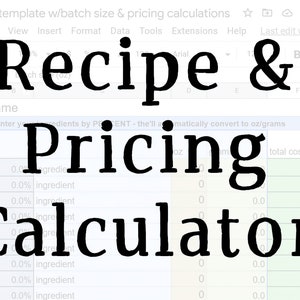 Tool for Makers: Recipe Formulation Tool Spreadsheet w/Proportion & Pricing Calculations image 1