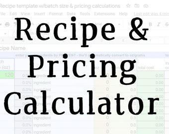 Tool for Makers: Recipe Formulation Tool Spreadsheet w/Proportion & Pricing Calculations