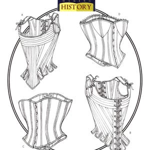 May include: A black and white line drawing of four corset designs labeled A, B, C, and D, featuring vertical paneling, front button closures, and side lacing details. The top center includes a rectangular logo with the text MAKING HISTORY.