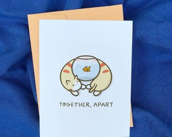 Together, Apart - COVID Quarantine Coronavirus Social Distancing - Illustrated Blank Greeting Card