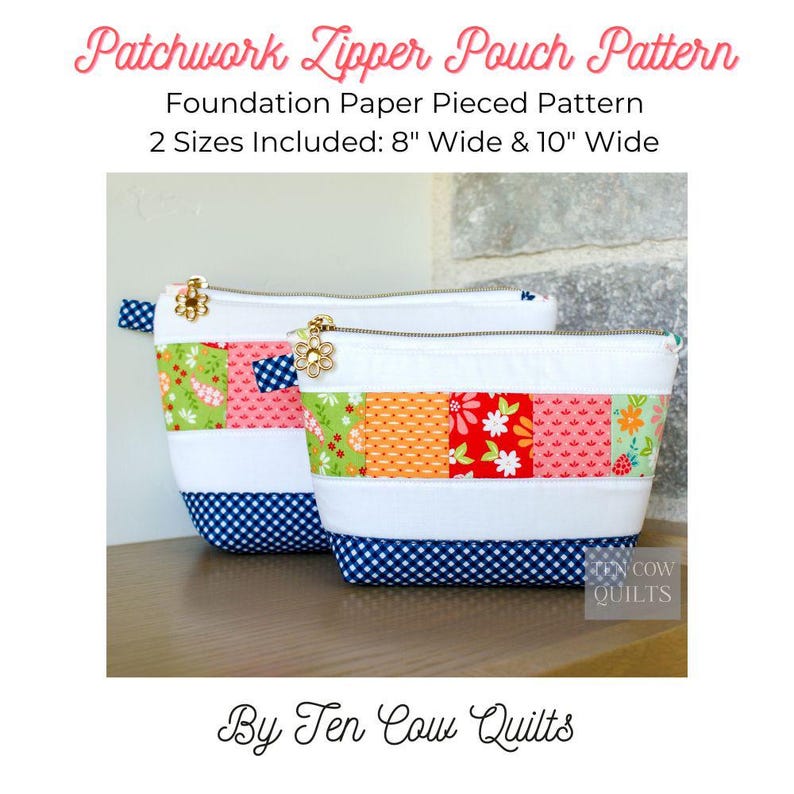 Pouch Panel Patterns Patchwork Zipper Pouch Pattern, Foundation Paper Pieced, Sewing Pattern ...