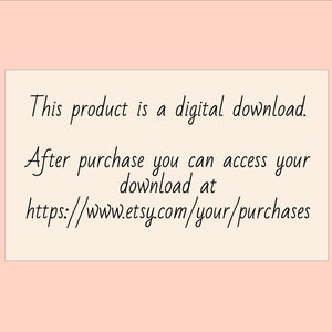 K&ouml;nnte beinhalten: Text auf wei&szlig;em Hintergrund in schwarzer Schrift, der lautet: "Dieses Produkt ist ein digitaler Download. Nach dem Kauf k&ouml;nnen Sie auf Ihren Download unter https://www.etsy.com/your/purchases zugreifen"