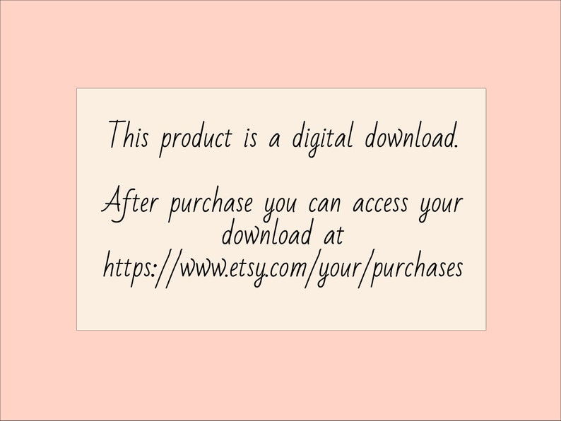 K&ouml;nnte beinhalten: Text auf wei&szlig;em Hintergrund in schwarzer Schrift, der lautet: "Dieses Produkt ist ein digitaler Download. Nach dem Kauf k&ouml;nnen Sie auf Ihren Download unter https://www.etsy.com/your/purchases zugreifen"