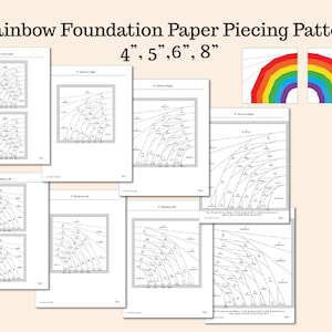 May include: A black and white paper piecing pattern for a rainbow. The pattern includes instructions for making a rainbow in four different sizes: 4 inches, 5 inches, 6 inches, and 8 inches.