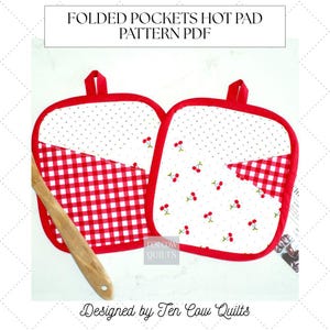 May include: Two red-edged hot pads with pockets. One has a white background with red cherries, the other a red and white checked pattern. The text "FOLDED POCKETS HOT PAD PATTERN PDF" is at the top.