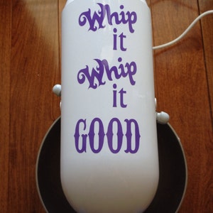 Kitchen Aid Decal "Whip It Good"