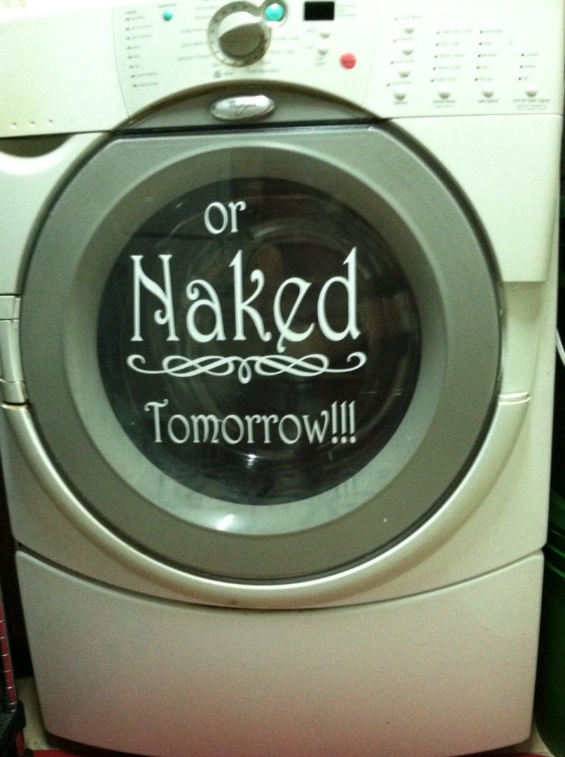 Laundry today or naked tomorrow image 5