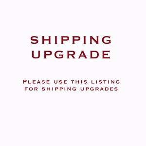Shipping upgrades