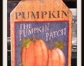 Halloween Harvest Pumpkins Wooden Wall Sign ~ Rustic Primitive Fall Decor~ Pumpkin Patch ~ Handcrafted
