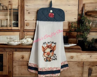 Embroidered Farmhouse Kitchen Towel: Humorous Animal Saying