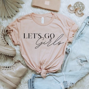 Let&#39;s Go Girls SVG | Shania Twain Lyric, Cricut Canva Silhouette | Man I Feel Like a Woman Gifts | country music shirt, let go girl svg