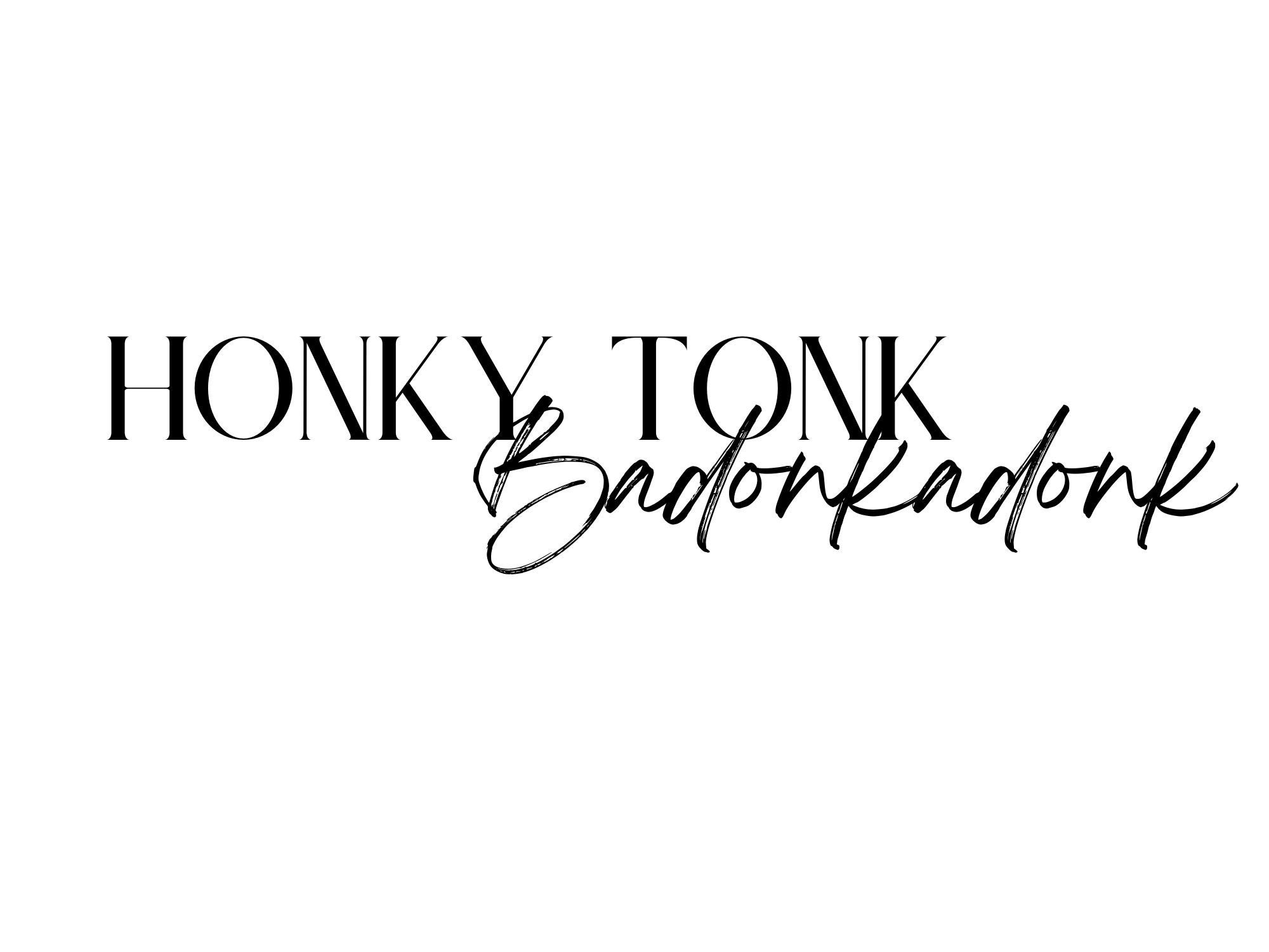 Honky Tonk Badonkadonk SVG Trace Adkins Lyric Quote, Country Svg, Country Music Svg, Country