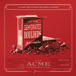 Op de afbeelding: Rode vierkante afbeelding met de tekst "ACME DEHYDRATED BOULDERS" en een illustratie van een doos met rotsblokken. De doos is open, met rotsblokken die eruit vallen. De tekst "Just add Water!" is ook zichtbaar.