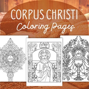 Corpus Christi Coloring Pages for Catholic Kids Projects for Homeschool Printable Adult Coloring Pages First Communion Printable Activity