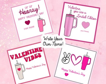 Stanley Tumbler Quencher Cup Inspired Valentine's Day Printable Valentine Exchange Cards (Write Your Own Name)