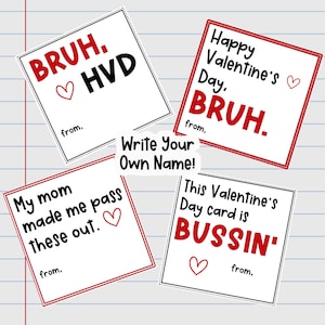 ¡BRUH! Estas tarjetas de San Valentín para imprimir son muy útiles: intercambio escolar del Día de San Valentín para niños. No son personalizadas (escribe tu propio nombre)