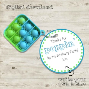 Thanks for Poppin&#39; by my Birthday Party Digital Download Popit Party Favor Tag with space to Write Your Own Name (Not Personalized)