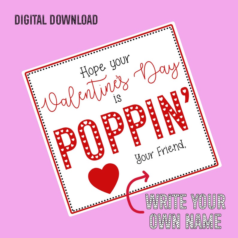 Hope Your Valentines Day is Poppin Digital Printable Pop It Valentine Tags Includes Space to Write Your Own Name Not Personalized image 2