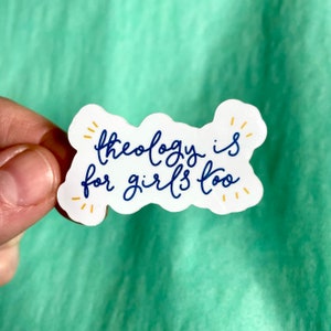 Christelijke sticker, vinyl - "theology is for girls too" voor laptop, e-reader, bidon
