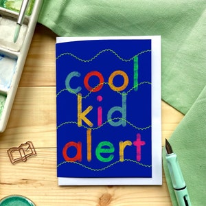 Cool Kid Alerte carte de voeux pour un enfant