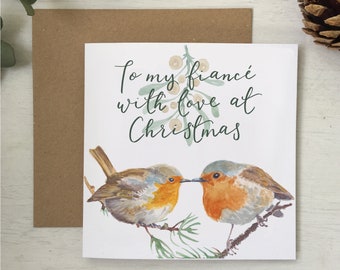 To my fiancé with love at christmas card, robins kissing, engaged