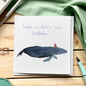 Whale birthday card - funny pun kids have a Whaley good birthday children’s birthday card - party animal card