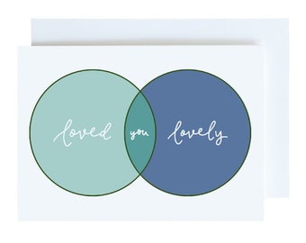 You are loved & lovely Venn Diagram greeting card