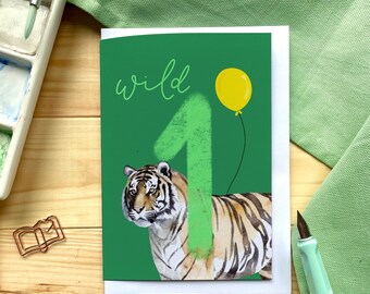 First birthday card "Wild One" with tiger, balloon and big number 1