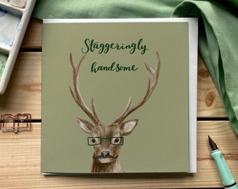 Staggeringly handsome pun card for him, deer or stag with glasses and moustache birthday card for husband, fiancé, boyfriend