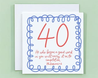 Christian 40th Birthday Card,Modern and Fun with Scripture Verse