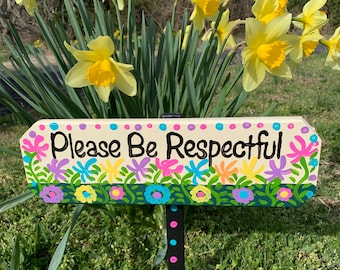 Please Be Respectful outdoor wood weather protected sign yard stake lawn ornament dog walker sign flower decor polite sign curb your dog