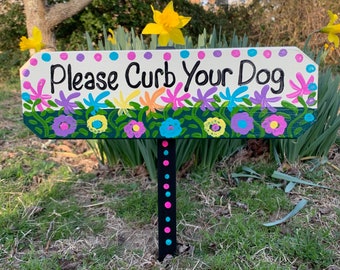 Outdoor wood “Please Curb Your Dog” sign