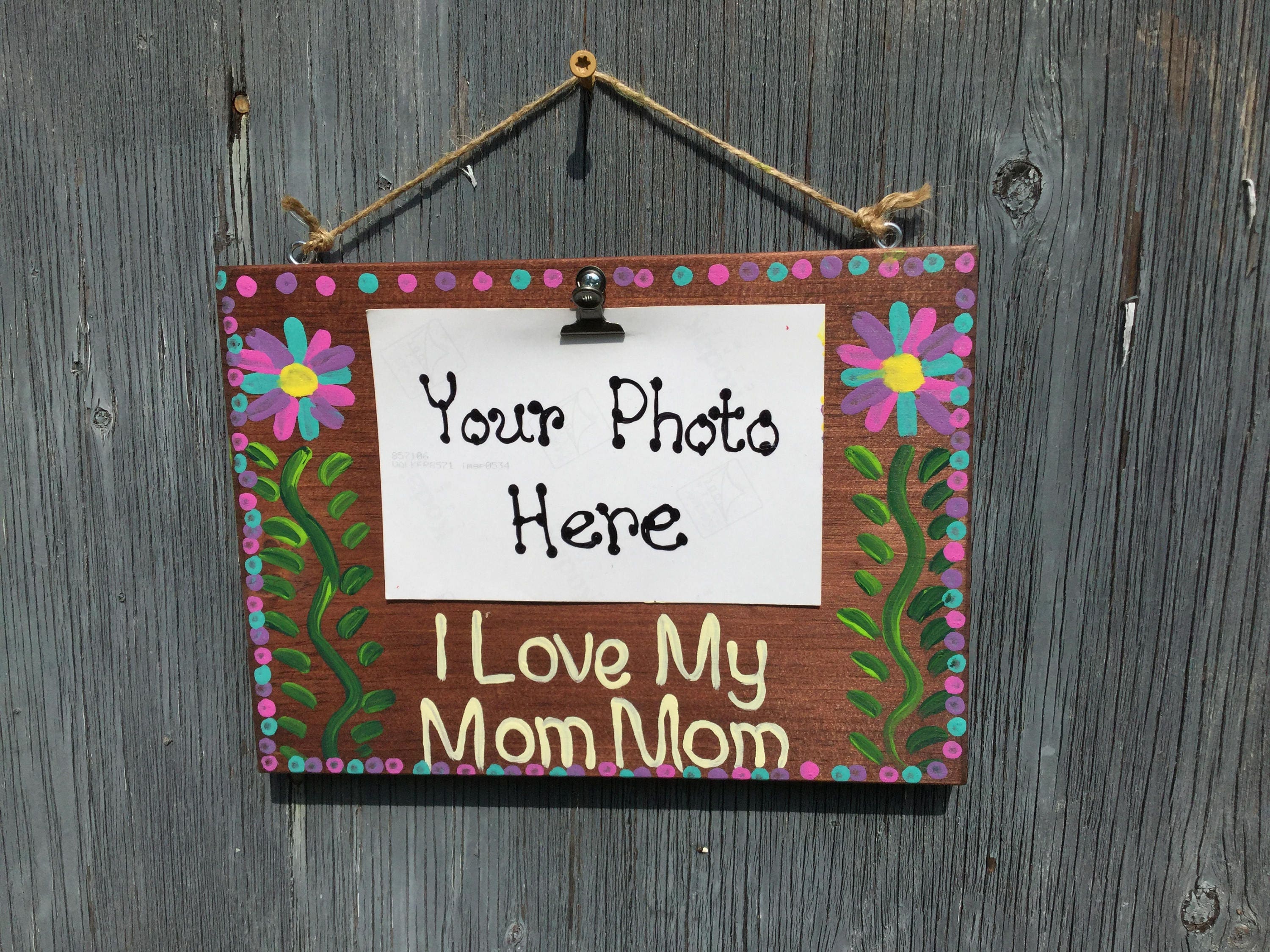 I Love My Mom Photo Clip Frame I Love My Mom Photo Clip Frame Gallery