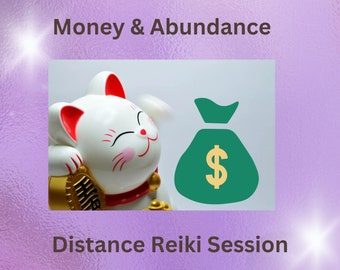 May include: A white lucky cat figurine with a red nose and gold coin, waving its paw towards a green money bag with a gold dollar sign. The image is titled "Money & Abundance Distance Reiki Session".