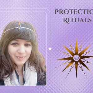 May include: A woman with long brown hair wearing a silver headband with a rainbow unicorn horn on top. The background is a purple textured pattern with the text "PROTECTION RITUALS" in white and a gold star with a crescent moon in the center.