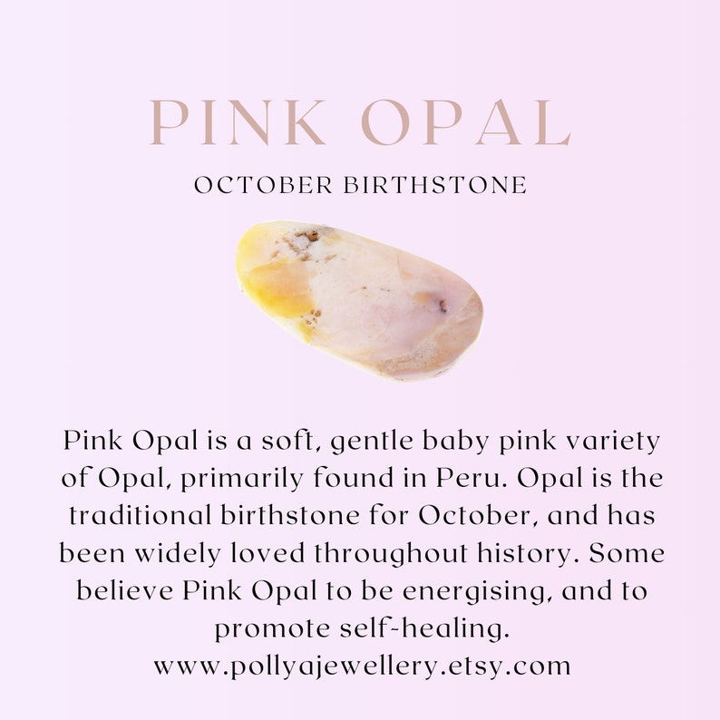 Puede incluir: Una piedra preciosa de &oacute;palo rosa de forma irregular y lisa con inclusiones amarillas y blancas. El texto dice: PINK OPAL OCTOBER BIRTHSTONE. El &oacute;palo rosa es una variedad de &oacute;palo de color rosa beb&eacute;, suave y delicado, que se encuentra en Per&uacute;.