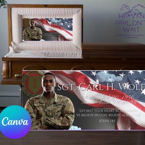 May include: A memorial banner with a photo of a soldier in uniform, a folded American flag, and the text "SGT. CARL H. WOLFE" with dates of birth and death. The banner also includes the text "LET NOT YOUR HEART BE TROUBLED YE BELIEVE IN GOD, BELIEVE ALSO IN ME" and "JOHN 14:1".