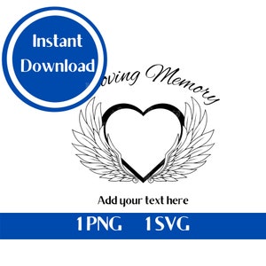 Heart & Wings Digital In Loving Memory SVG Memorial SVG,Perte d’un être cher, Memorial SVG, Téléchargement instantané, Fichier Cricut, Un être cher dans le cœur