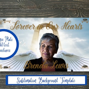 Forever in Our Heart Memorial Vehicle License Plate, Sublimation Background Template, Celebration of Life in Remembrance of License Plate
