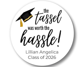 Personalized Graduation Stickers | Tassel Worth the Hassle Favors