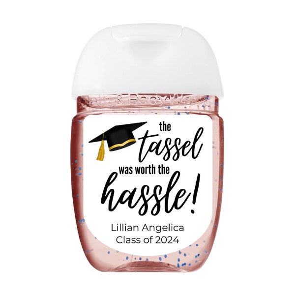 Graduation Hand Sanitizer Labels Personalized | Graduation Party Favor | Tassel Worth the Hassle