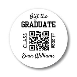 Custom Graduation QR Code Stickers | Personalized Graduate Name, Link to Gift Graduate