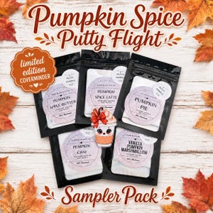 May include: A Pumpkin Spice Putty Flight sampler pack featuring five black pouches with circular labels for Pumpkin Apple Butter, Pumpkin Spice Latte, Pumpkin Pie, Pumpkin Chai, and Vanilla Pumpkin Marshmallow, plus a small coffee cup charm.