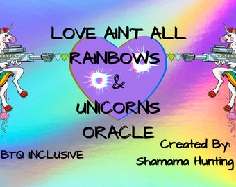 Love Ain't All Rainbows & Unicorns Oracle Deck