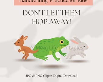 May include: Digital clipart for children featuring a kangaroo, a green frog, and a grey rabbit. The text reads "Handwriting Practice for Kids" and "DON'T LET THEM HOP AWAY!" The image is a JPG & PNG clipart digital download.