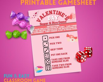 May include: A printable Valentine's Day game sheet with instructions for a sugar and dice game. The sheet is pink with hearts and candy graphics. The instructions say to give each child four pieces of candy and take turns rolling the dice and following the instructions on the sheet. The first person to get 10 pieces wins.