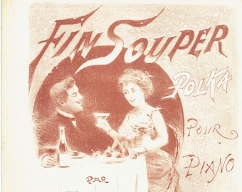SHEET MUSIC Fin Souper (Late Supper) Polka Pour (for) Piano