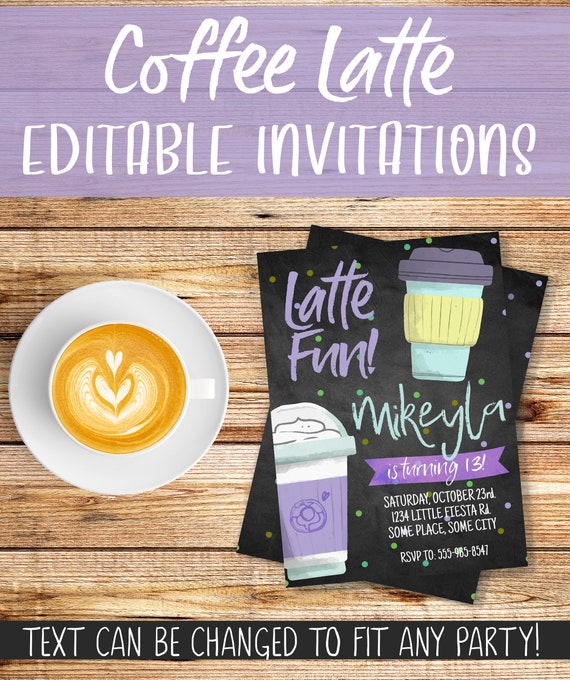 Chalkboard Latte Invitation, Coffee Birthday Printable Card - Editable coffee party invite, latte fun card Il_570xn
