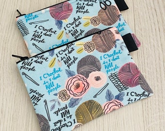Mini zipper pouch - I crochet so I don’t - small notions pouch - change purse - gift card holder - crochet gift idea - handmade pouch